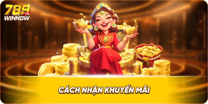Cách nhận khuyến mãi 